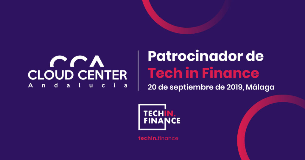 Cloud Center Andalucía patrocina Tech In Finance